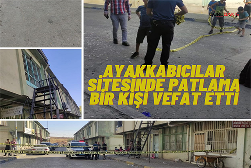 Gaziantep'te ayakkabı atölyesinde patlama: 1 ölü 1 yaralı